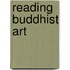 Reading Buddhist Art