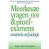 Meerkeuzevragen & proefexamens anatomie en fysiologie door C.A. Bastiaanssen 