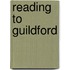 Reading To Guildford