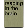 Reading in the Brain door Stanislas Dehaene