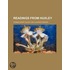 Readings from Huxley