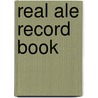 Real Ale Record Book by Robin Turner
