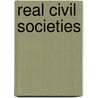 Real Civil Societies door Onbekend