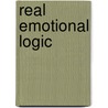 Real Emotional Logic door Steven N. Lipkin