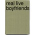 Real Live Boyfriends