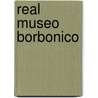 Real Museo Borbonico door Andrea De Jorio