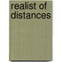 Realist Of Distances