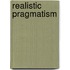 Realistic Pragmatism