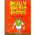 Really Rotten Rhymes