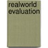 Realworld Evaluation