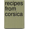 Recipes from Corsica door Rolli Lucarotti