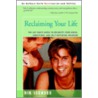 Reclaiming Your Life door Rik Isensee