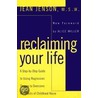 Reclaiming Your Life door Jean Jenson