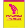 Reclaiming the Media door Nico Carpentier