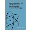 Recommandations Icrp door International Commission on Radiological Protection