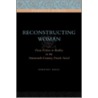 Reconstructing Woman by Dorothy Kelly