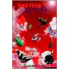 Red Flag Blue Member door Robert Fox