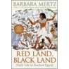 Red Land, Black Land door Barbara Mertz