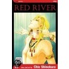 Red River, Volume 23 door Chie Shinohara
