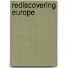 Rediscovering Europe door Mark Leonard