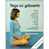 Yoga en geboorte door R. Beintema