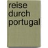 Reise durch Portugal