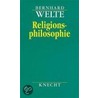 Religionsphilosophie door Bernhard Welte