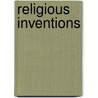 Religious Inventions door Louis Coulange