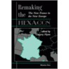 Remaking The Hexagon door Yves Meny