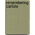 Remembering Carlisle
