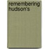 Remembering Hudson's