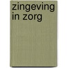 Zingeving in zorg by M. van den Berg