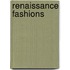 Renaissance Fashions