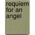 Requiem For An Angel