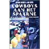 Cowboys aan het Spaarne