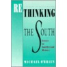 Rethinking the South by Michael O'Brien