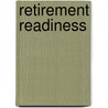 Retirement Readiness door Mike Bonacorsi