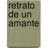 Retrato de un Amante by Julianne MacLean