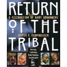 Return Of The Tribal door Rufus C. Camphausen