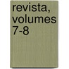 Revista, Volumes 7-8 by S. Instituto Histó