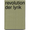 Revolution Der Lyrik by Arno Holz