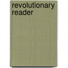 Revolutionary Reader door Onbekend