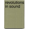 Revolutions in Sound door Warren Zanes