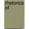 Rhetorics of by Lawrence J. Prelli