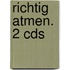 Richtig Atmen. 2 Cds