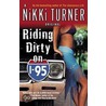 Riding Dirty on I-95 door Nikki Turner
