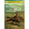 Riding with the Mail door Gare Thompson