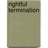 Rightful Termination door James Walsh