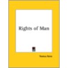 Rights Of Man (1906) by Paine Thomas Paine