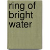 Ring Of Bright Water by Gavin Maxwell
